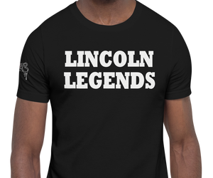 SHORT SLEEVE TEE SHIRT (uniSex): LINCOLN LEGENDS -2201 PROJECT $UCCE$$