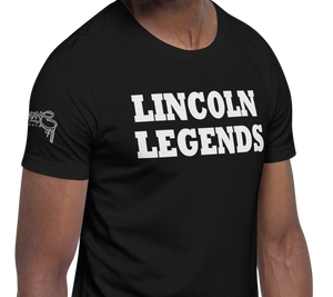 SHORT SLEEVE TEE SHIRT (uniSex): LINCOLN LEGENDS - -2140 PROJECT $UCCE$$