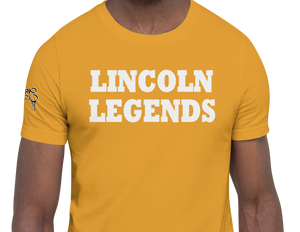 SHORT SLEEVE TEE SHIRT (uniSex): LINCOLN LEGENDS -2144 PROJECT $UCCE$$