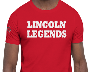 SHORT SLEEVE TEE SHIRT (uniSex): LINCOLN LEGENDS -2144 PROJECT $UCCE$$