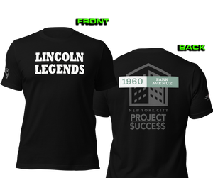 SHORT SLEEVE TEE SHIRT (uniSex): LINCOLN LEGENDS -1960 PROJECT $UCCE$$