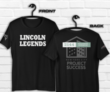 SHORT SLEEVE TEE SHIRT (uniSex): LINCOLN LEGENDS -2144 PROJECT $UCCE$$