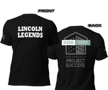 SHORT SLEEVE TEE SHIRT (uniSex): LINCOLN LEGENDS -2155 PROJECT $UCCE$$