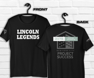 SHORT SLEEVE TEE SHIRT (uniSex): LINCOLN LEGENDS -2175 PROJECT $UCCE$$