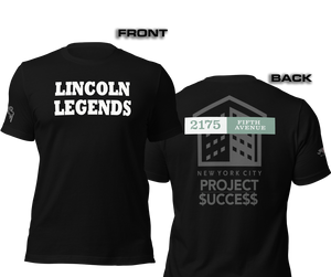 SHORT SLEEVE TEE SHIRT (uniSex): LINCOLN LEGENDS -2175 PROJECT $UCCE$$