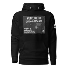 HOODIE (uniSex): WELCOME TO Lincoln Houses -LINCOLN LEGENDS