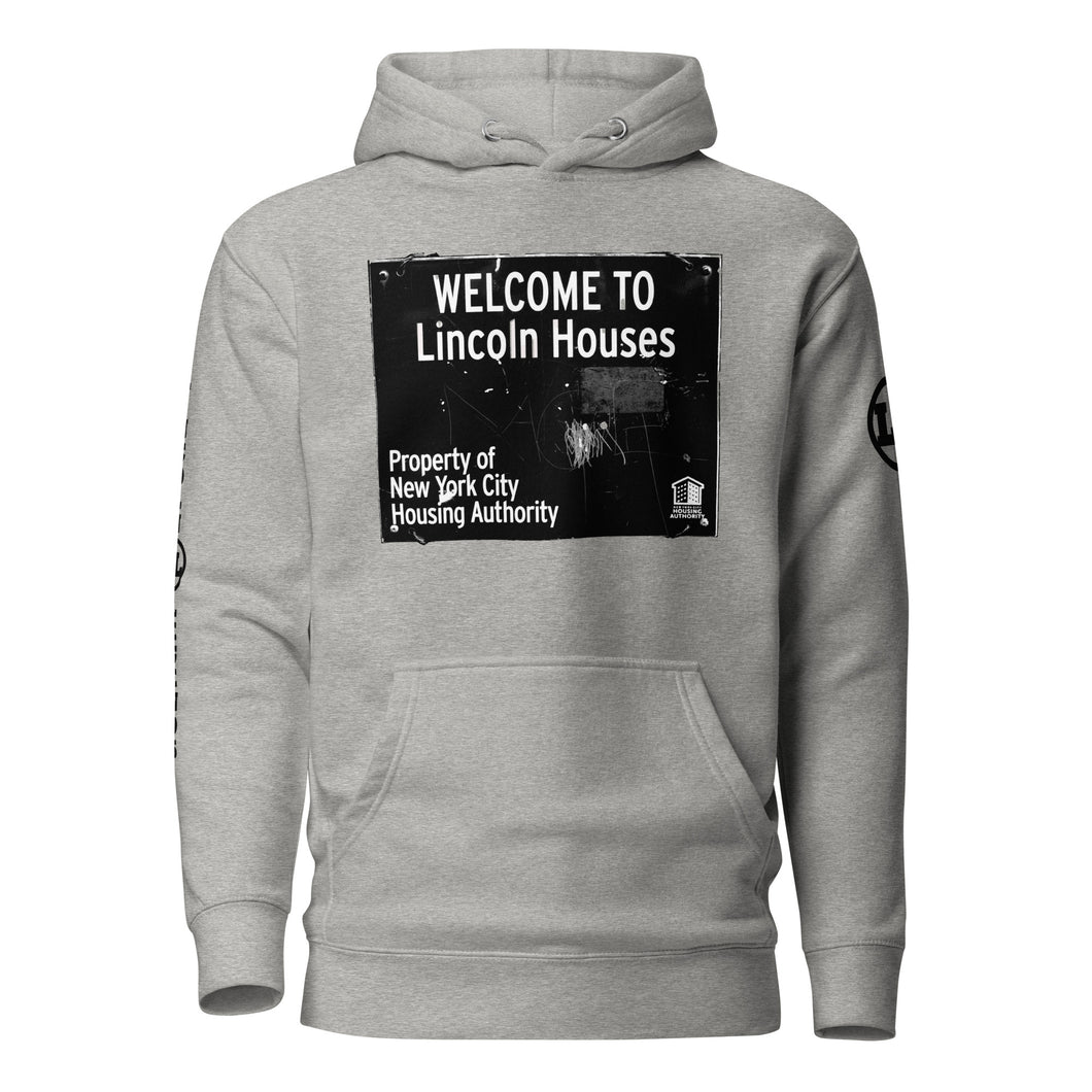 HOODIE (uniSex): WELCOME TO Lincoln Houses -LINCOLN LEGENDS