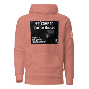 HOODIE (uniSex): WELCOME TO Lincoln Houses -LINCOLN LEGENDS