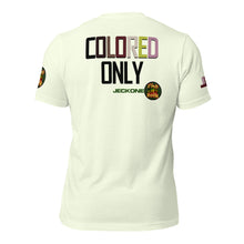 SHORT SLEEVE TEE SHIRT -WE ALL WE GOT -COLORED ONLY -uniSex