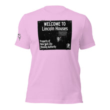 SHORT SLEEVE TEE SHIRT (uniSex): WELCOME TO Lincoln Houses -LINCOLN LEGENDS -UniSex t-shirt