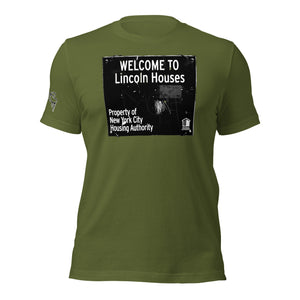 SHORT SLEEVE TEE SHIRT (uniSex): WELCOME TO Lincoln Houses -LINCOLN LEGENDS -UniSex t-shirt